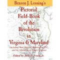 Lossing's Pictorial Field-Book of the Revolution in Virginia & Maryland - Paperback