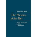 The Presence of the Past: Essays on the State and the Constitution - Paperback