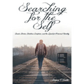 Searching for the Self: Classic Stories, Christian Scripture, and the Quest for Personal Identity - Paperback