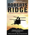 Roberts Ridge: A Story of Courage and Sacrifice on Takur Ghar Mountain, Afghanistan - Mass Market Paperbound