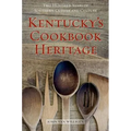 Kentucky's Cookbook Heritage: Two Hundred Years of Southern Cuisine and Culture - Hardcover