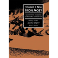 Toward a New Iron Age?: Quantitative Modeling of Resource Exhaustion - Hardcover