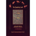 The Speaking Land: Myth and Story in Aboriginal Australia - Paperback