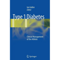 Type 1 Diabetes: Clinical Management of the Athlete - Paperback