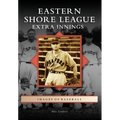 Eastern Shore League: Extra Innings - Paperback