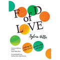 Food of Love: Cooking Up a Life Across Gender, Class and Race - Paperback