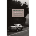 Hard Rain Falling - Paperback