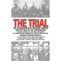The Trial: The Assassination of President Lincoln and the Trial of the Conspirators - Hardcover