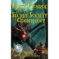 Matt Monroe and The Secret Society of Odontology - Hardcover