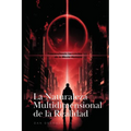 The Multidimensional Nature of Reality / La Naturaleza Multidimensional de la Realidad: Transcending the Limits of the Human Mind / Trascendiendo los - Paperback