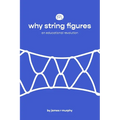 why string figures: an educational revolution - Paperback