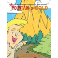 The Mountain of Gold: The Adventures of Bridazak and Friends - Hardcover