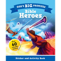 God's Big Promises: Bible Heroes Sticker and Activity Book - Paperback