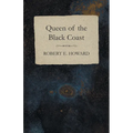 Queen of the Black Coast - Paperback