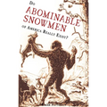 Do Abominable Snowmen of America Really Exist? - Hardcover