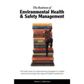 The Business of Environmental Health & Safety Management - Paperback