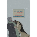 My Dog Tulip: Movie Tie-In Edition - Paperback