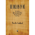 He Dreams In Me - Paperback