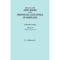 Abstracts of the Debt Books of the Provincial Land Office of Maryland. Frederick County, Volume VI: Liber 26: 1772, 1773 - Paperback