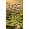 Twisted Path - Hardcover