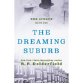 The Dreaming Suburb - Paperback
