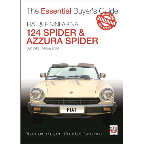 Fiat 124 Spider & Pininfarina Azzura Spider: (As-Ds) 1966 to 1985 - Paperback