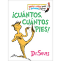 ¡Cuántos, Cuántos Pies! (the Foot Book Spanish Edition): El Libro de Opuestos Alocados de Dr. Seuss - Hardcover