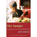 The Hunger: A Memoir of an Accidental Chef - Paperback