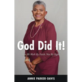 God Did It!: For We Walk By Faith, Not By Sight - Paperback