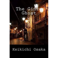 The Ginza Ghost: and other stories - Paperback