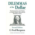 Dilemmas of the Dollar: Economics and Politics of United States International Monetary Policy - Paperback