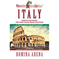 Where Did They Film That? Italy: Famous Film Scenes and Their Italian Locations - Paperback
