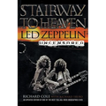 Stairway to Heaven: Led Zeppelin Uncensored - Paperback