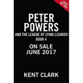 Peter Powers and the League of Lying Lizards! - Paperback
