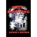 True Haunting - Paperback