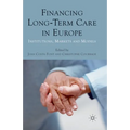 Financing Long-Term Care in Europe: Institutions, Markets and Models - Paperback