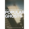 Popular Ghosts: The Haunted Spaces of Everyday Culture - Paperback