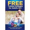 FREE Tuition Colleges for Adults 50+ - Paperback