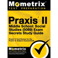 Praxis II Middle School: Social Studies (5089) Exam Secrets Study Guide - Hardcover