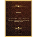 Giotto: The Legend Of St. Francis As Depicted In The Assisi Frescoes And Faithfully Copied By Edith M. Cowles - Paperback