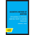 Scientific Method for Auditing: Applications of Statistical Sampling Theory to Auditing Procedure - Paperback