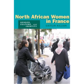 North African Women in France: Gender, Culture, and Identity - Paperback