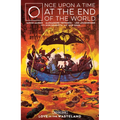 Once Upon a Time at the End of the World Vol. 1 - Paperback