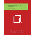 World Geography of Petroleum: American Geographical Society of New York, No. 31 - Paperback