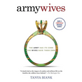 Army Wives: The Unwritten Code of Military Marriage - Paperback