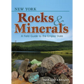 New York Rocks & Minerals: A Field Guide to the Empire State - Paperback