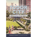 Tudor City: Manhattan's Historic Residential Enclave - Paperback