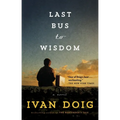 Last Bus to Wisdom - Paperback
