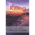 Killing Spring - Paperback