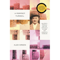 A Perfect Turmoil: Walter E. Fernald and the Struggle to Care for America's Disabled - Paperback